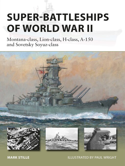 Title details for Super-Battleships of World War II by Mark Stille - Available